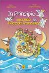 In principio. secondo il piccolo Francesco