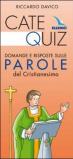 Catequiz. Domande e risposte sulle parole del Cristianesimo