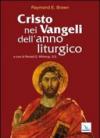 Cristo nei Vangeli dell'anno liturgico