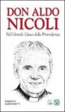 Don Aldo Nicoli. Nel grande gioco della provvidenza