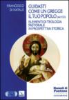 Guidasti come un gregge il tuo popolo (Sal 77,21). Elementi di teologia pastorale in prospettiva storica