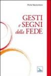 Gesti e segni della fede