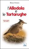 L'allodola e le tartarughe