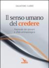 Il senso umano del credere. Pastorale dei giovani e sfida antropologica