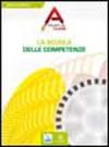 Scuola delle competenze (La)