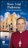 Mons. Luigi Padovese. Uomo di comunione