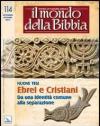 Il mondo della Bibbia (2012) vol.4