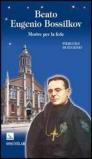 Beato Eugenio Bossilkov. Morire per la fede