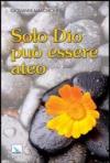 Solo Dio può essere ateo