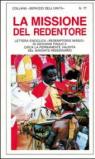 La missione del Redentore. Enciclica Redemptoris Missio di Giovanni Paolo II circa la validità del mandato missionario