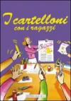 Cartelloni con i ragazzi (I)