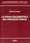 La prova documentale nel processo penale