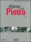 Atlante della pietra. Ediz. illustrata