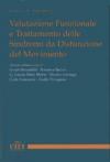 Valutazione e trattamento delle sindromi da disfunzione del movimento