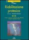 Riabilitazione protesica. 3.Clinica. Materiali dentari