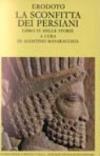 Le storie. Libro 9º: La sconfitta dei Persiani. Testo greco a fronte