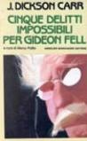 Cinque delitti impossibili per Gideon Fell