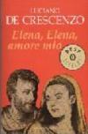 Elena, Elena, amore mio