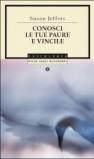 Conosci le tue paure e vincile