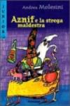 Aznif e la strega maldestra
