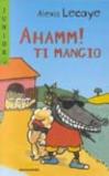 Ahamm! Ti mangio