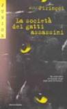 La società dei gatti assassini