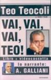 Vai, vai, vai, Teo!