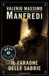 Il faraone delle sabbie (Oscar bestsellers Vol. 987)