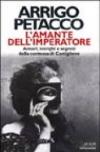 L'amante dell'imperatore. Amori, intrighi e segreti della contessa di Castiglione
