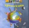 Io scopro il giorno e la notte