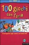 Cento giochi con l'aria
