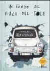 In fondo al viale del sole