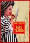 Fare teatro