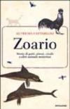 Zoario. Storie di gatti, aironi, cicale e altri animali misteriosi