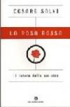 La rosa rossa. Il futuro della sinistra