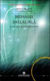 Messaggi dall'aldilà. Guida alla Quarta Dimensione