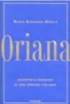 Oriana. Incontri e passioni di una grande italiana