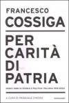 Per carità di patria. Dodici anni di storia e politica italiana 1992-2003