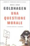 Una questione morale. La Chiesa cattolica e l'Olocausto