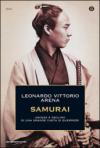 Samurai: Ascesa e declino di una grande casta di guerrieri