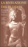 La rivelazione del Buddha. 2.Il Grande veicolo