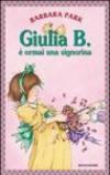 Giulia B. è ormai una signorina