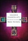 Mater Terribilis