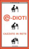@-dioti. Cazzate in rete