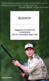 Bushismi. Saggezza e umorismo involontario del 43° presidente degli USA