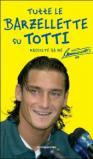 Tutte le barzellette su Totti (raccolte da me)