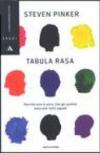 Tabula rasa. Perché non è vero che gli uomini nascono tutti uguali