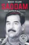 Saddam. Storia segreta di un dittatore