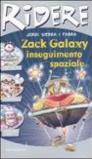 Zack Galaxy: inseguimento spaziale