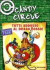 Tutti addosso al drago rosso! Candy Circle. 4.